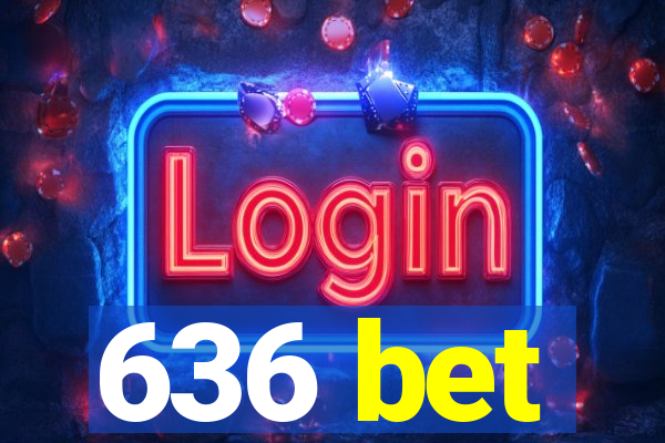 636 bet